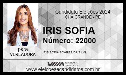 Candidato IRIS SOFIA 2024 - CHÃ GRANDE - Eleições