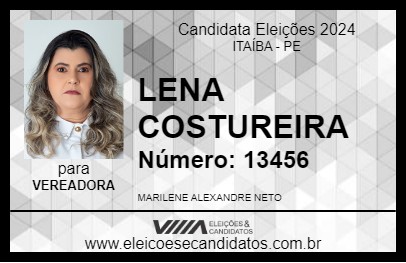 Candidato LENA COSTUREIRA 2024 - ITAÍBA - Eleições