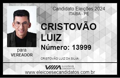 Candidato CRISTOVÃO LUIZ 2024 - ITAÍBA - Eleições