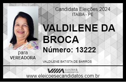 Candidato VALDILENE DA BROCA 2024 - ITAÍBA - Eleições