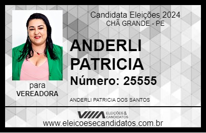 Candidato ANDERLI PATRICIA 2024 - CHÃ GRANDE - Eleições