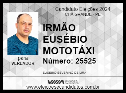 Candidato IRMÃO EUSÉBIO MOTOTÁXI 2024 - CHÃ GRANDE - Eleições