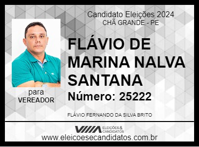 Candidato FLÁVIO DE MARINA NALVA SANTANA 2024 - CHÃ GRANDE - Eleições