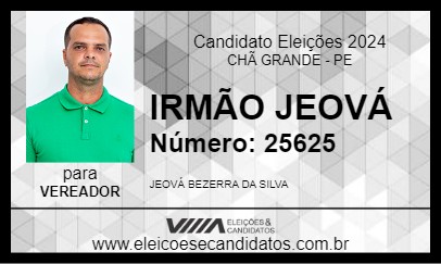 Candidato IRMÃO JEOVÁ 2024 - CHÃ GRANDE - Eleições