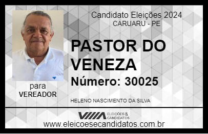 Candidato PASTOR DO VENEZA 2024 - CARUARU - Eleições