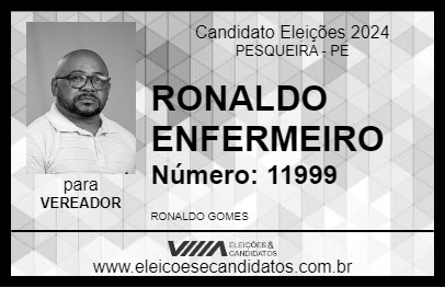 Candidato RONALDO ENFERMEIRO 2024 - PESQUEIRA - Eleições