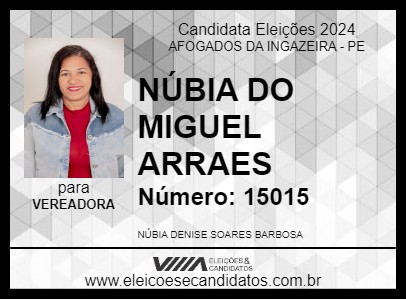 Candidato NÚBIA DO MIGUEL ARRAES 2024 - AFOGADOS DA INGAZEIRA - Eleições