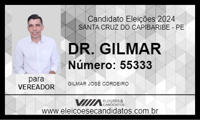 Candidato DR. GILMAR 2024 - SANTA CRUZ DO CAPIBARIBE - Eleições