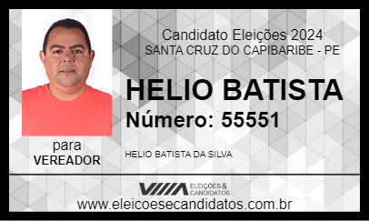 Candidato HELIO BATISTA 2024 - SANTA CRUZ DO CAPIBARIBE - Eleições