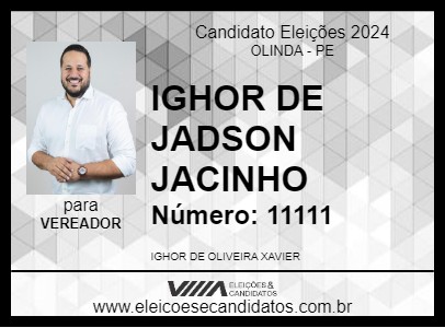 Candidato IGHOR DE JADSON JACINHO 2024 - OLINDA - Eleições