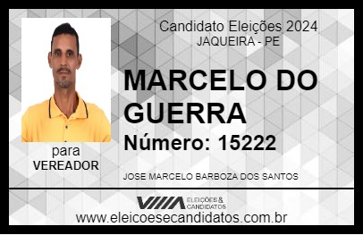 Candidato MARCELO DO GUERRA 2024 - JAQUEIRA - Eleições