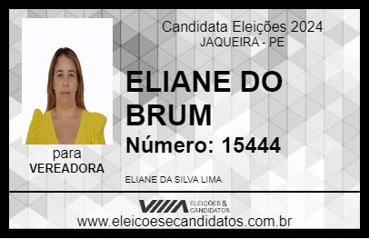 Candidato ELIANE DO BRUM 2024 - JAQUEIRA - Eleições