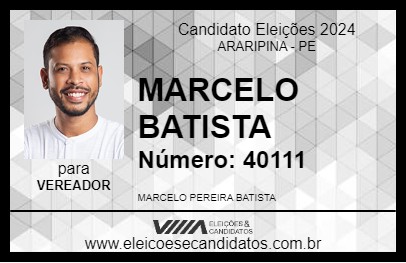 Candidato MARCELO BATISTA 2024 - ARARIPINA - Eleições