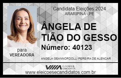 Candidato ÂNGELA DE TIÃO DO GESSO 2024 - ARARIPINA - Eleições