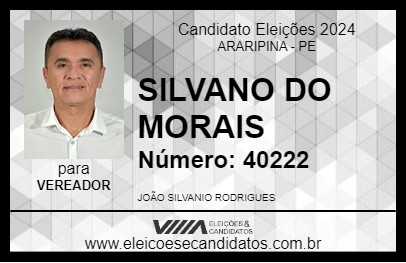 Candidato SILVANO DO MORAIS 2024 - ARARIPINA - Eleições