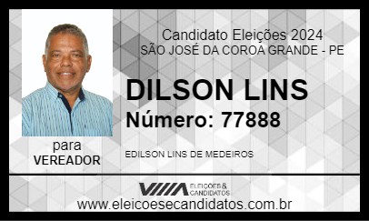 Candidato DILSON LINS 2024 - SÃO JOSÉ DA COROA GRANDE - Eleições