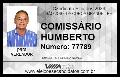 Candidato COMISSÁRIO HUMBERTO 2024 - SÃO JOSÉ DA COROA GRANDE - Eleições