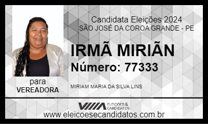 Candidato IRMÃ MIRIÃN 2024 - SÃO JOSÉ DA COROA GRANDE - Eleições