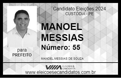 Candidato MANOEL MESSIAS 2024 - CUSTÓDIA - Eleições