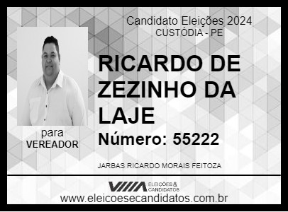 Candidato RICARDO DE ZEZINHO DA LAJE 2024 - CUSTÓDIA - Eleições