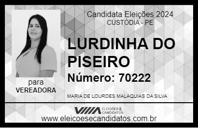 Candidato LURDINHA DO PISEIRO 2024 - CUSTÓDIA - Eleições