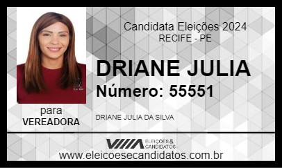 Candidato DRIANE JULIA 2024 - RECIFE - Eleições