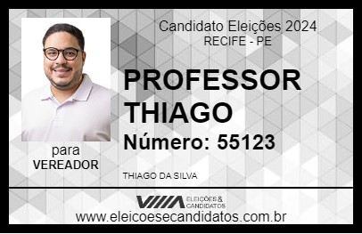 Candidato PROFESSOR THIAGO 2024 - RECIFE - Eleições