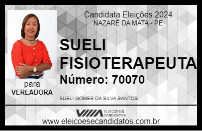 Candidato SUELI FISIOTERAPEUTA 2024 - NAZARÉ DA MATA - Eleições