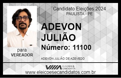 Candidato ADEVON JULIÃO 2024 - PAULISTA - Eleições