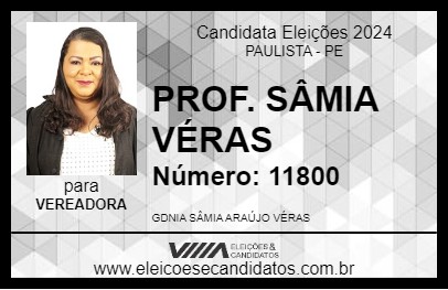 Candidato PROF. SÂMIA VÉRAS 2024 - PAULISTA - Eleições