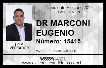 Candidato DR MARCONI EUGENIO 2024 - PAULISTA - Eleições