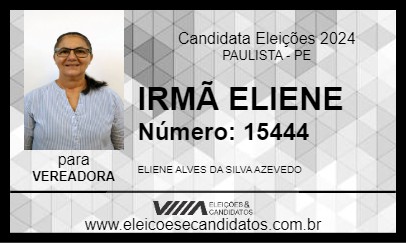 Candidato IRMÃ ELIENE 2024 - PAULISTA - Eleições