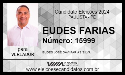 Candidato EUDES FARIAS 2024 - PAULISTA - Eleições