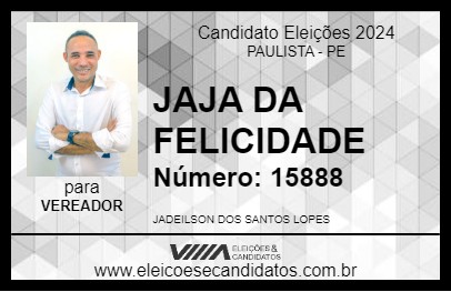 Candidato JAJA DA FELICIDADE 2024 - PAULISTA - Eleições