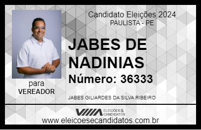 Candidato JABES DE NADINIAS 2024 - PAULISTA - Eleições