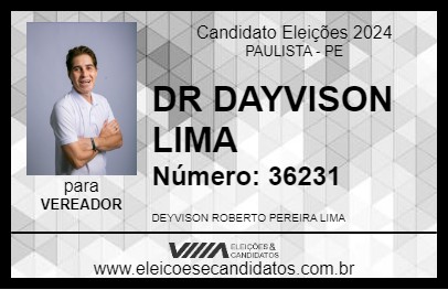 Candidato DR DAYVISON LIMA 2024 - PAULISTA - Eleições