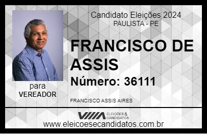 Candidato FRANCISCO DE ASSIS 2024 - PAULISTA - Eleições