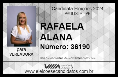 Candidato RAFAELA ALANA 2024 - PAULISTA - Eleições