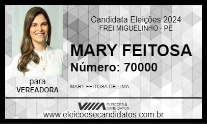 Candidato MARY FEITOSA 2024 - FREI MIGUELINHO - Eleições