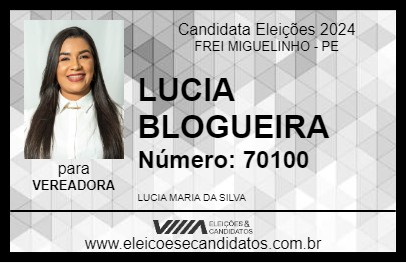 Candidato LUCIA BLOGUEIRA 2024 - FREI MIGUELINHO - Eleições