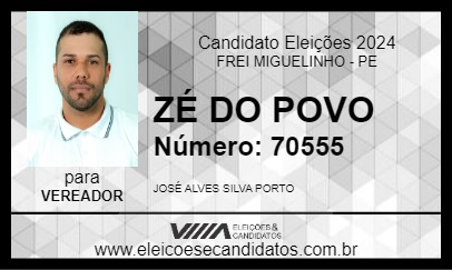 Candidato ZÉ DO POVO 2024 - FREI MIGUELINHO - Eleições