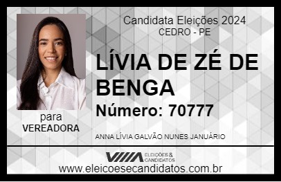 Candidato LÍVIA DE ZÉ DE BENGA 2024 - CEDRO - Eleições