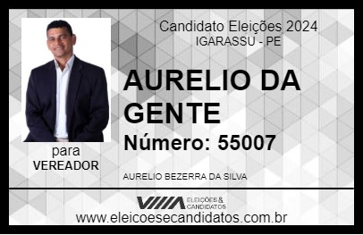 Candidato AURELIO DA GENTE 2024 - IGARASSU - Eleições