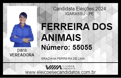 Candidato FERREIRA DOS ANIMAIS 2024 - IGARASSU - Eleições