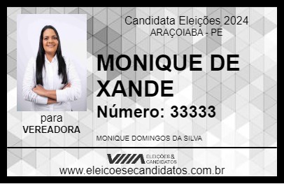 Candidato MONIQUE DE XANDE 2024 - ARAÇOIABA - Eleições