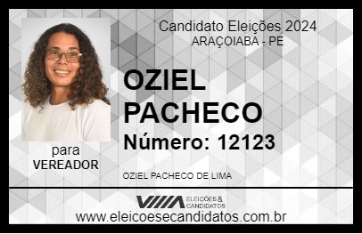 Candidato OZIEL PACHECO 2024 - ARAÇOIABA - Eleições