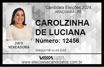 Candidato CAROLZINHA DE LUCIANA 2024 - ARAÇOIABA - Eleições