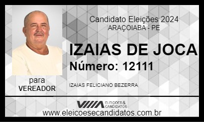 Candidato IZAIAS DE JOCA 2024 - ARAÇOIABA - Eleições