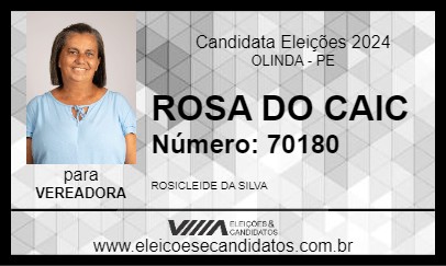 Candidato ROSA DO CAIC 2024 - OLINDA - Eleições