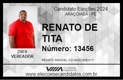 Candidato RENATO DE TITA 2024 - ARAÇOIABA - Eleições